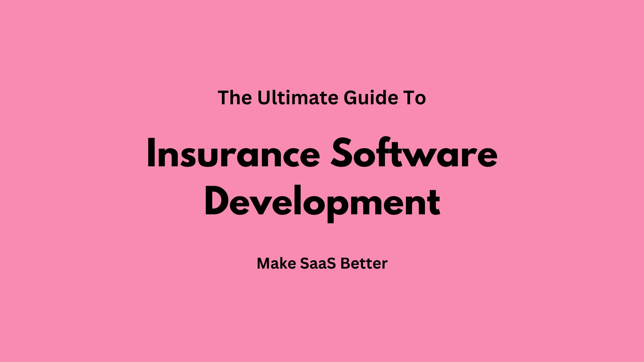 Insurance Software Development: Strategies and Trends for 2025
