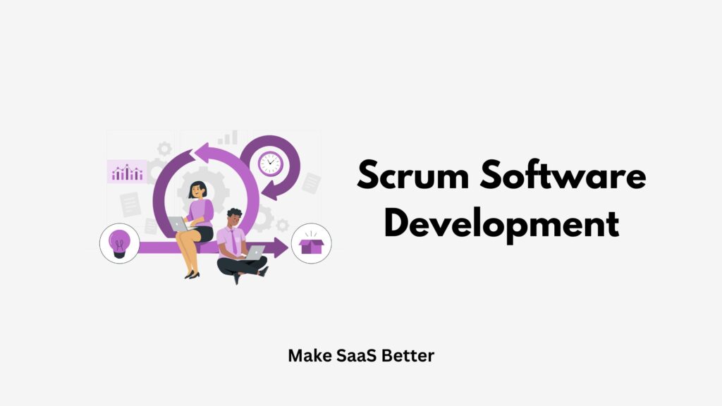 Scrum Software Development: A Practical Guide for Teams