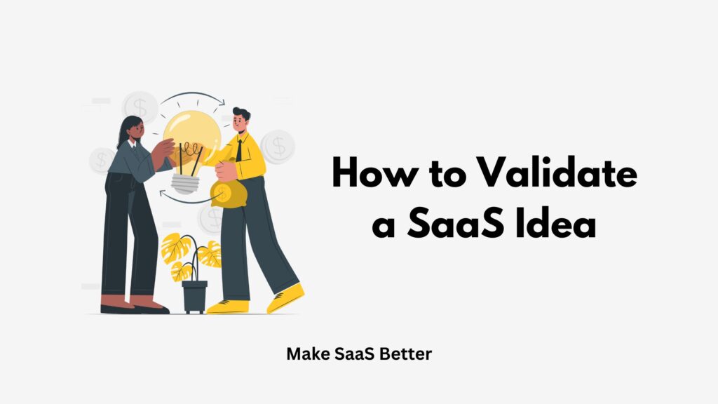 Validate Your SaaS Idea Fast: A Step-by-Step Framework
