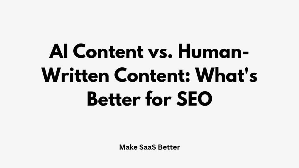 AI Content vs. Human-Written Content: What’s Better for SEO in 2026?